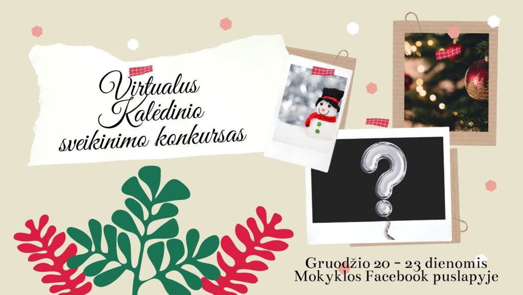 Kalėdinio virtualaus sveikinimo konkursas Kalėdinio virtualaus sveikinimo konkursas
